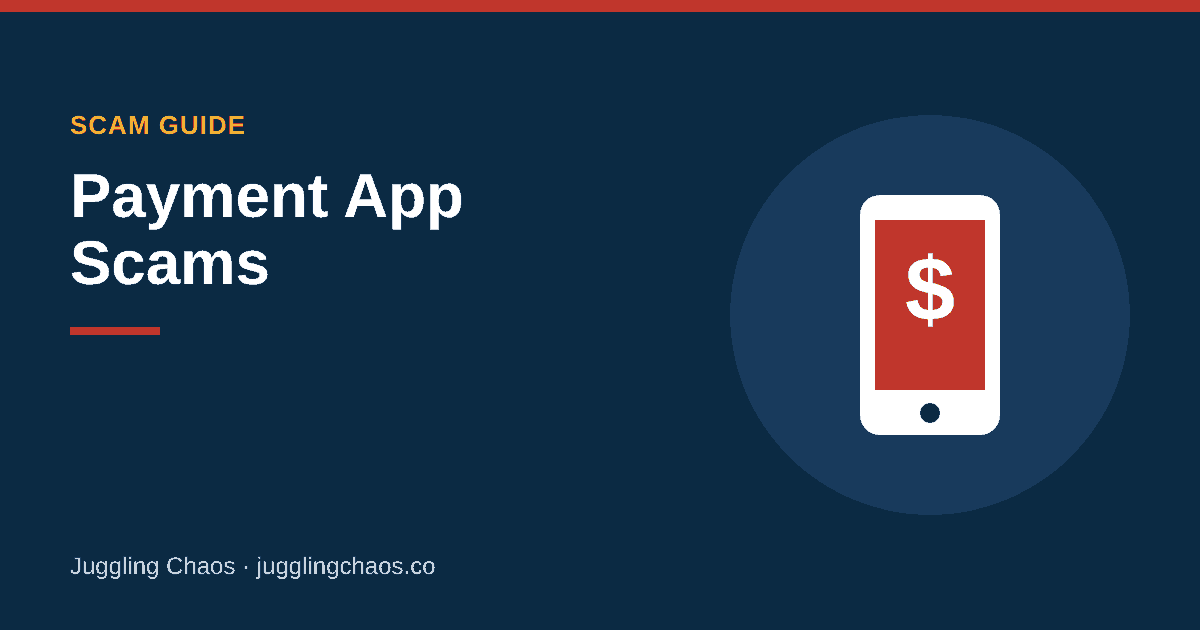 Payment App Scams: How to Use Zelle, Venmo and Cash App Safely