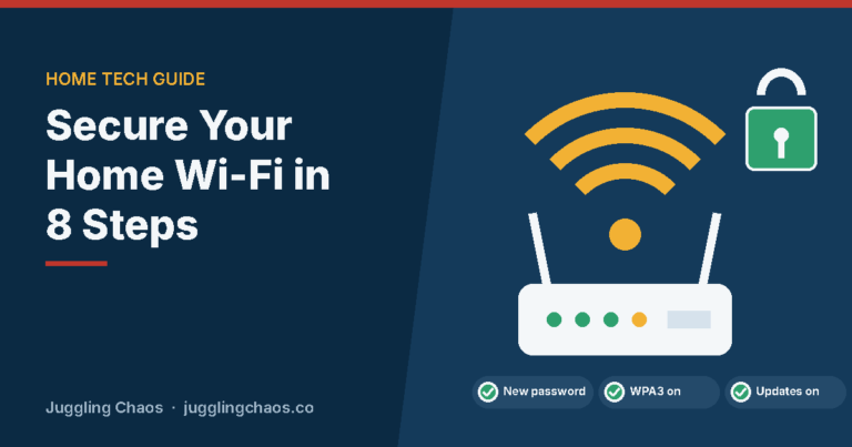 How to Secure Your Home Wi-Fi Router, Step by Step How to Secure Your Home Wi-Fi Router, Step by Step