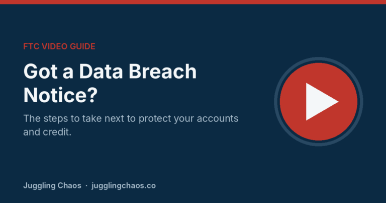 Got a Data Breach Notice? What to Do Next (FTC Video Guide)
