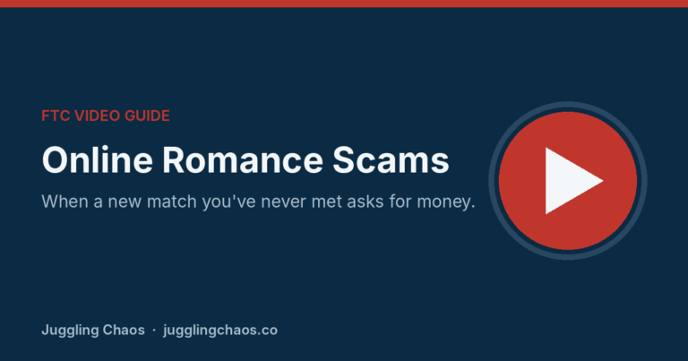 Online Romance Scams: When a New Match Asks for Money (FTC Video Guide) Online Romance Scams: When a New Match Asks for Money (FTC Video Guide)
